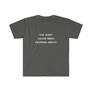 The Shirt You've Been Hearing About